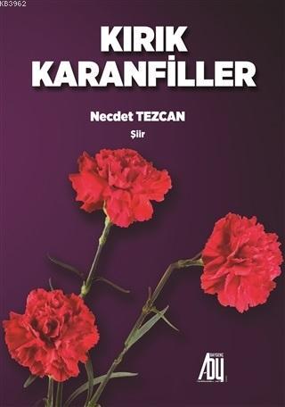 Kırık Karanfiller Necdet Tezcan