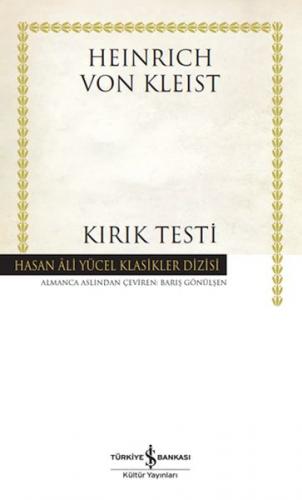 Kırık Testi - Hasan Ali Yücel Klasikleri (Ciltli) Heinrich von Kleist