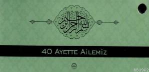 Kırk Ayette Ailemiz Kartela