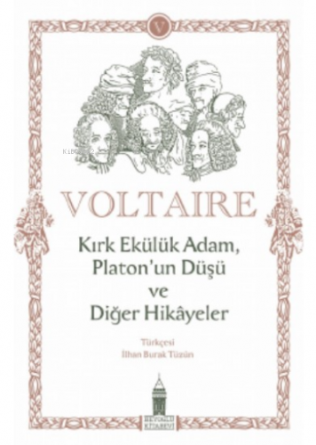 Kırk Ekülük Adam, Platon’un Düşü ve Diğer Hikayeler
