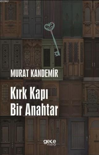 Kırk Kapı Bir Anahtar Murat Kandemir