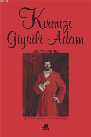 Kırmızı Giysili Adam Julian Barnes