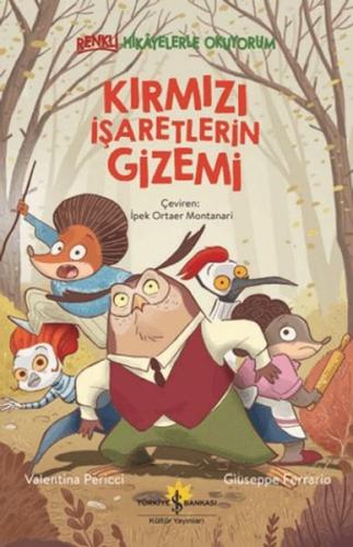 Kırmızı İşaretlerin Gizemi – Renkli Hikayelerle Okuyorum Valentina Per