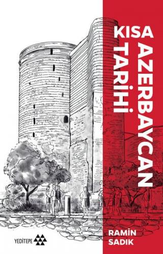 Kısa Azerbaycan Tarihi Ramin Sadık
