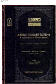 Kitabül Kavaidil Külliye Fi Cümletin Minel Fününil İlmiyye
