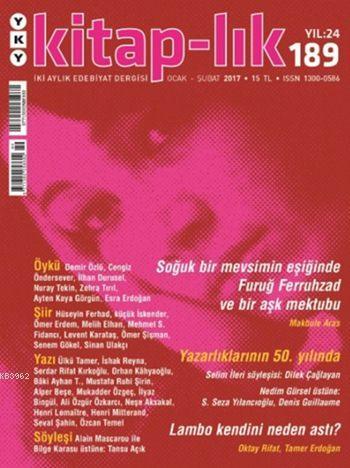 Kitap-lık Sayı: 189 / Ocak - Şubat 2017