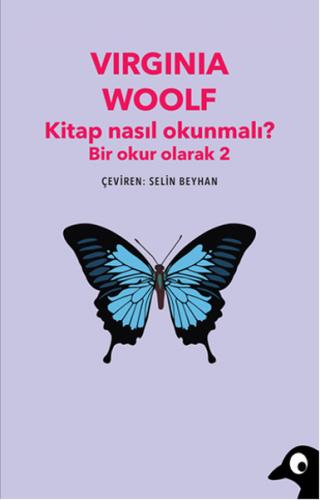 Kitap Nasıl Okunmalı? - Bir Okur Olarak 2 Virginia Woolf