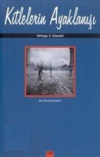 Kitlelerin Ayaklanışı Ortega y Gasset