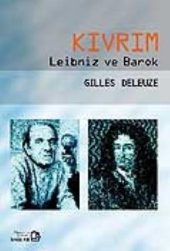 Kıvrım - Leibniz ve Barok Vamık D. Volkan