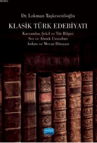 Klasik Türk Edebiyatı Lokman Taşkesenlioğlu