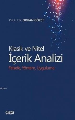 Klasik ve Nitel İçerik Analizi; Felsefe Yöntem Uygulama