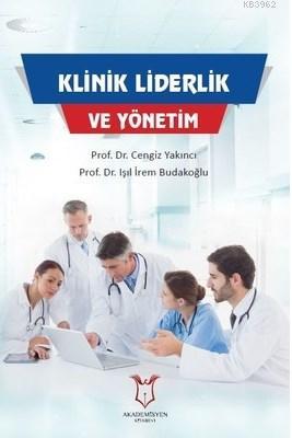Klinik Liderlik ve Yönetim