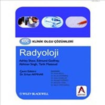 Klinik Olgu Çözümleri: Radyoloji