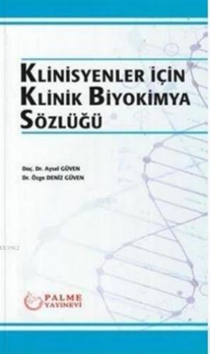 Klinisyenler İçin Klinik Biyokimya Sözlüğü