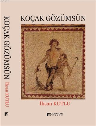 Koçak Gözümsün İhsan Kutlu