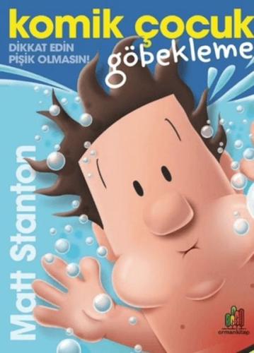 Komik Çocuk: Göbekleme Matt Stanton