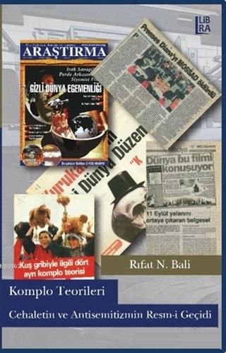 Komplo Teorileri; Cehaletin ve Antisemitizmin Resm-i Geçidi