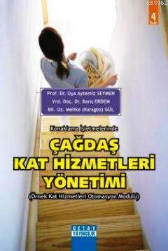 Konaklama İşletmelerinde Çağdaş Kat Hizmetleri Yönetimi