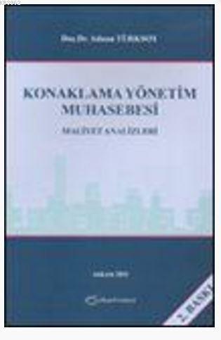 Konaklama Yönetim Muhasebesi Maliyet Analizleri