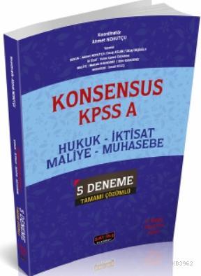 Konsensus KPSS A Hukuk, İktisat, Maliye, Muhasebe 5 Deneme Tamamı Çözümlü Savaş Yayınları 2020