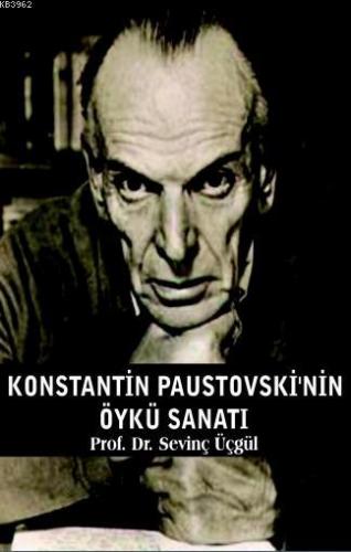 Konstantin Pustovski'nin Öykü Sanatı