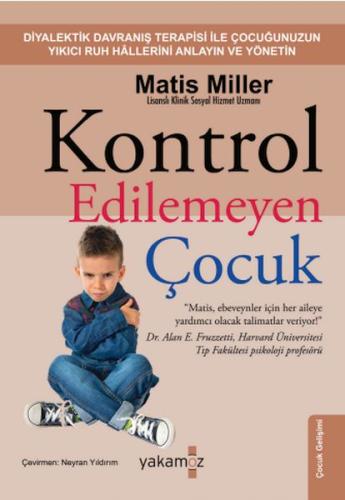 Kontrol Edilemeyen Çocuk Matis Miller