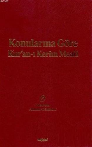 Konularına Göre Kur'an-ı Kerim Meali Mustafa Özdemir