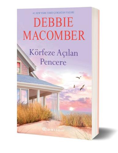 Körfeze Açılan Pencere Debbie Macomber