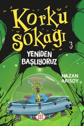 Korku Sokağı 3 - Yeniden Başlıyoruz Nazan Arısoy