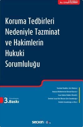 Koruma Tedbirleri Nedeniyle Tazminat ve Hakimlerin Hukuki Sorumluluğu