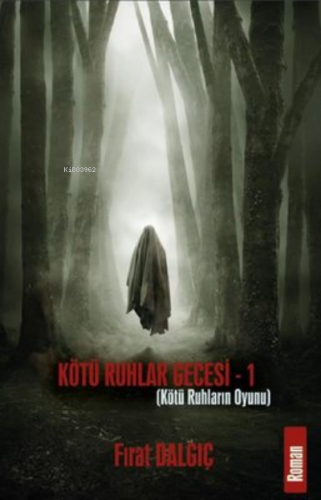 Kötü Ruhların Oyunu - Kötü Ruhlar Gecesi 1