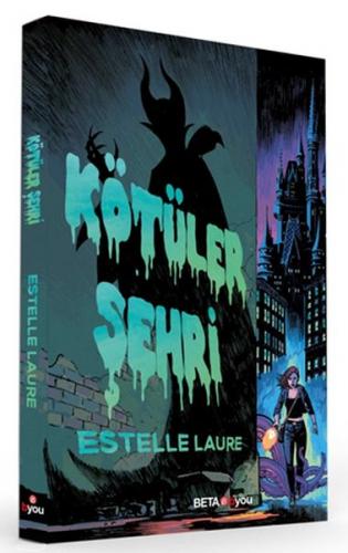 Kötüler Şehri Estelle Laure