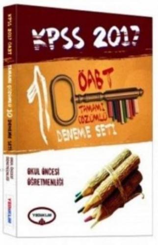 KPSS ÖABT Okul Öncesi Öğretmenliği Tamamı Çözümlü 10 Deneme Sınavı 2017