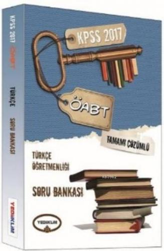KPSS ÖABT Türkçe Öğretmenliği Tamamı Çözümlü Soru Bankası 2017 Kolekti