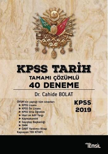 KPSS Tarih Tamamı Çözümlü 40 Deneme KPSS 2019 Cahide Bolat