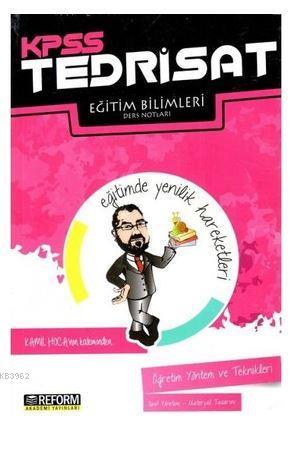 KPSS Tedrisat Eğitim Bilimleri Öğretim Yöntem ve Teknikleri Ders Notları