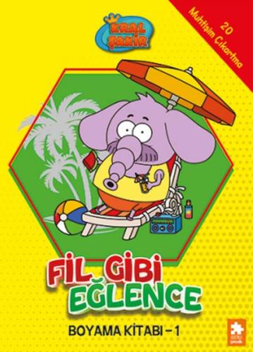 Kral Şakir Fil Gibi Eğlence Boyama Kitabı- 1 Varol Yaşaroğlu