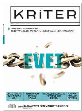 Kriter Aylık Siyaset Toplum ve Ekonomi Dergisi Sayı: 12 Nisan 2017