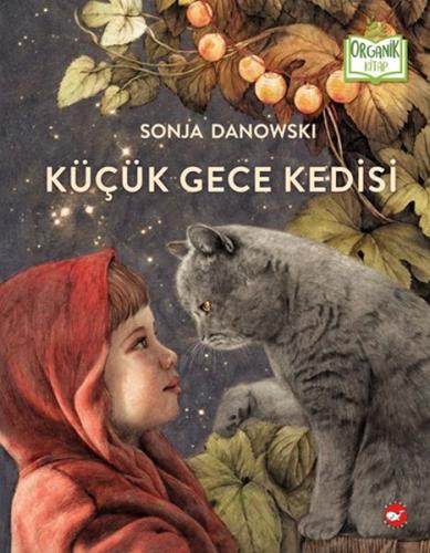 Küçük Gece Kedisi (Ciltli) - Organik Kitaplar Sonja Danowski