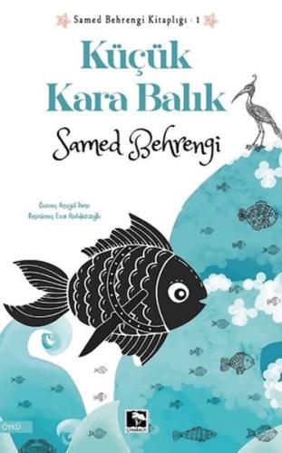 Küçük Kara Balık Samed Behrengi