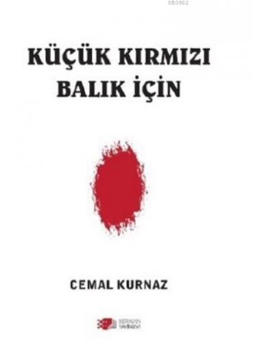 Küçük Kırmızı Balık İçin