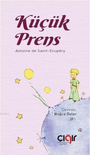 Küçük Prens Antonie de Saint - Exupery