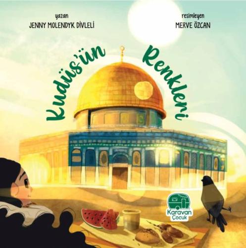 Kudüs’ün Renkleri Jenny Molendyk Divleli