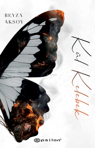 Kül Kelebek;(Ciltli)