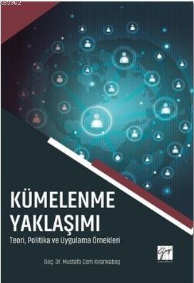 Kümelenme Yaklaşımı Mustafa Cem Kırankabeş