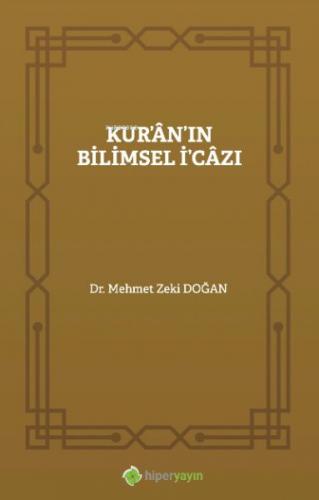 Kur’ân’ın Bilimsel İ’câzı