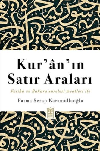 Kur’an’ın Satır Araları Fatma Serap Karamollaoğlu