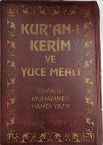 Kur'an-ı Kerim ve Yüce Meali (Elmalılı-005)