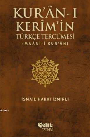 Kur'an-ı Kerim'in Türkçe Tercümesi İsmail Hakkı İzmirli