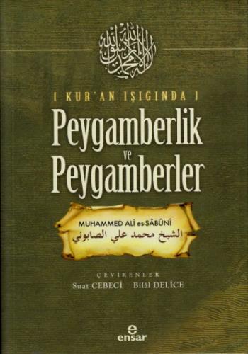 Kur'an Işığında Peygamberlik ve Peygamberler Muhammed Ali es-Sabuni